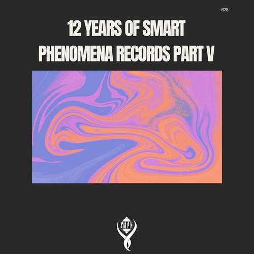 VA - 12 Years of Smart Phenomena Records_Part V [SMPH628]